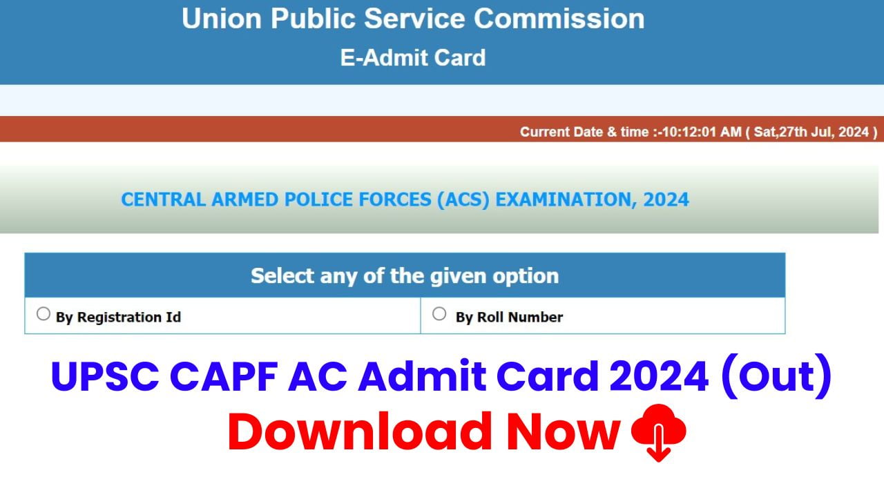 upsc capf admit card