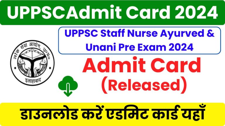 UPPSC Staff Nurse Ayurved Unani Admit Card 2024