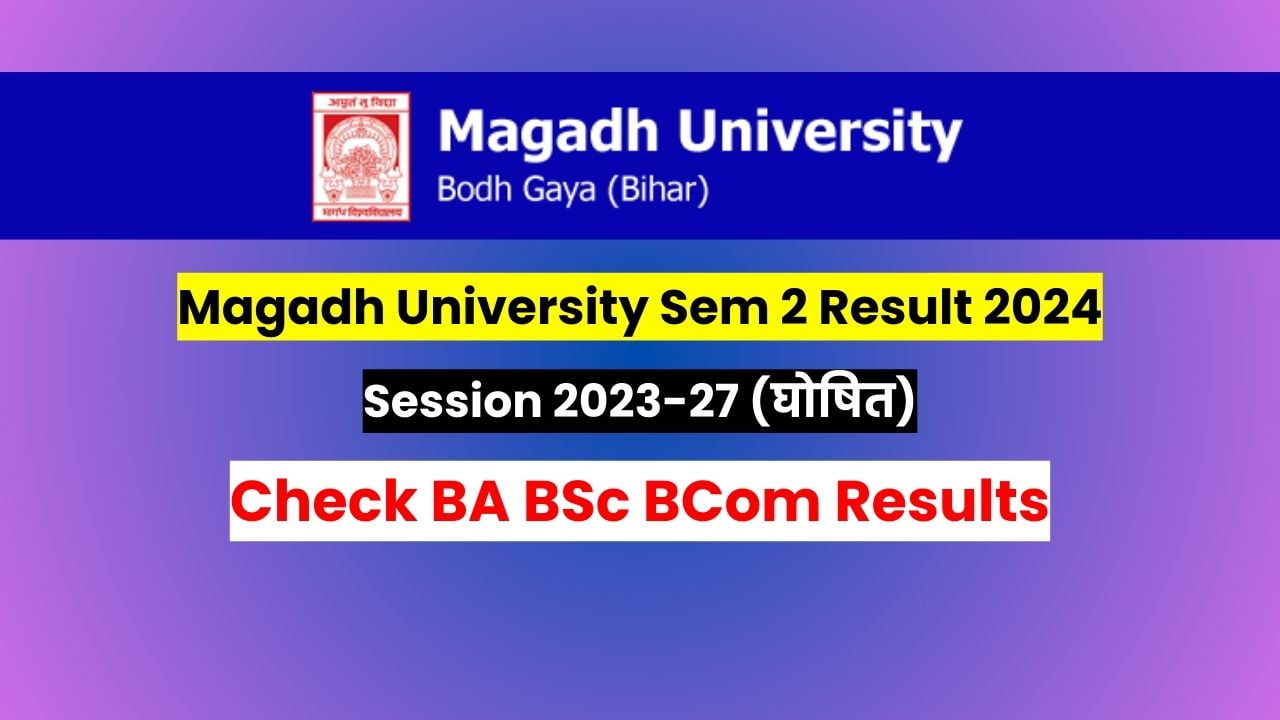 Magadh University 2nd Sem Result 2024